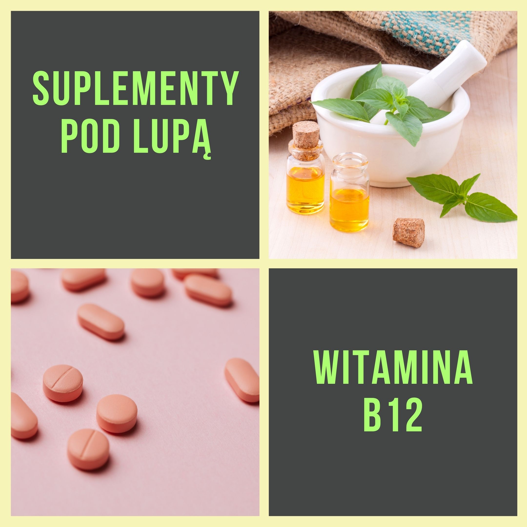 Suplementy pod lupą - witamina B12